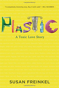 Book Cover: Plastic, A Toxic Love Story. The letters of plastic are formed from plastic items.